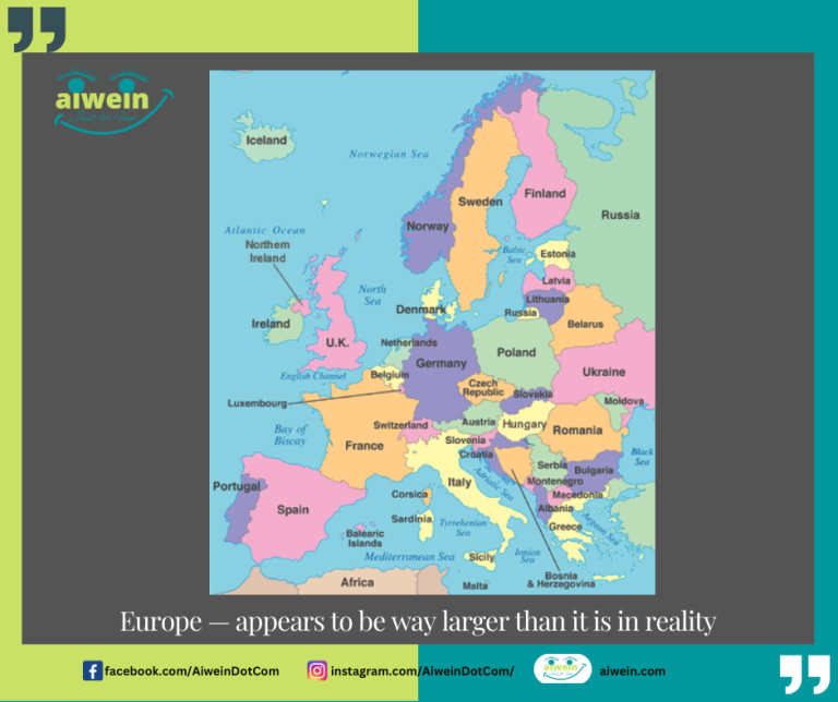 Europe — appears to be way larger than it is in reality